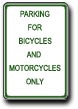 Parking For Bicycles and Motorcycles Only