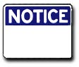 Safety Signage "Notice"